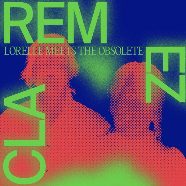 LORELLE MEETS THE OBSOLETE Remezcla