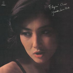 Love-Bird Yasuko Flyin' Over