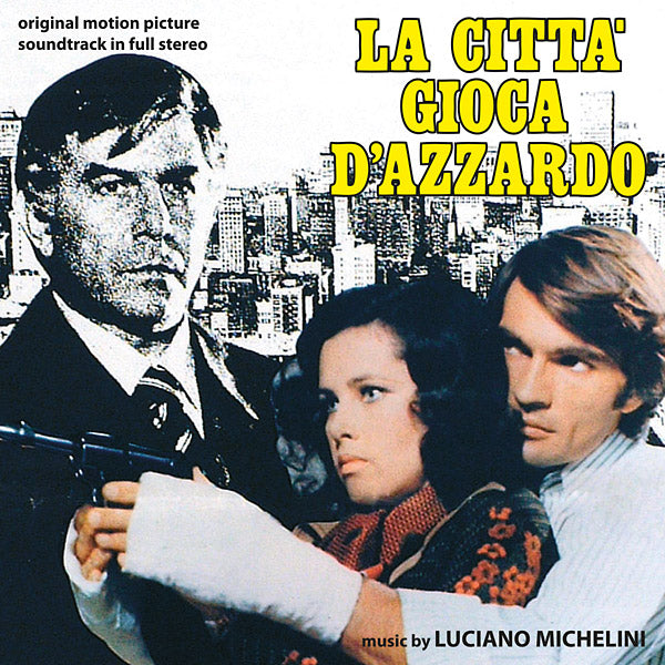 LUCIANO MICHELINI La Citta Gioca D'Azzardo