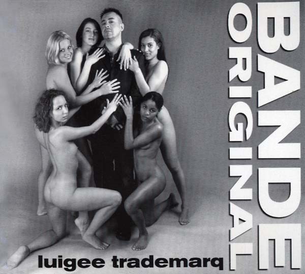 LUIGEE TRADEMARQ Bande Original