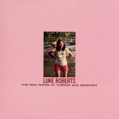 Luke Roberts The Iron Gates At Throop And Newport