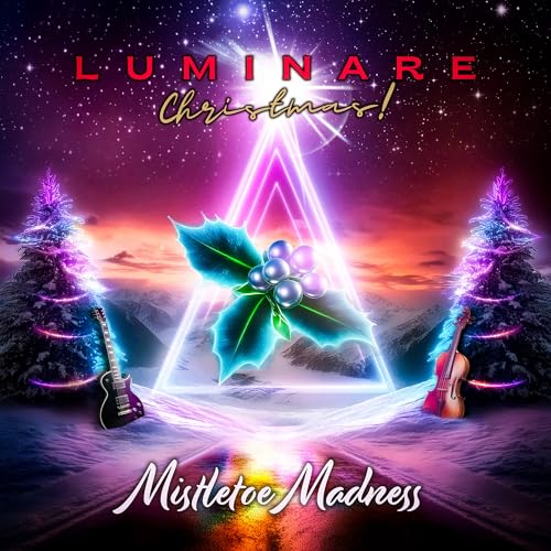 Luminare Christmas! Mistletoe Madness