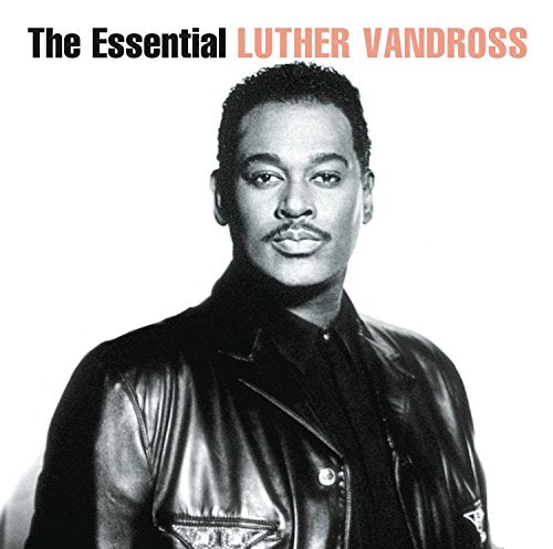 Luther Vandross The Essential Luther Vandross