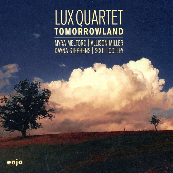 LUX QUARTET & MYRA MELFORD & ALLISON MILLER Tomorrowland