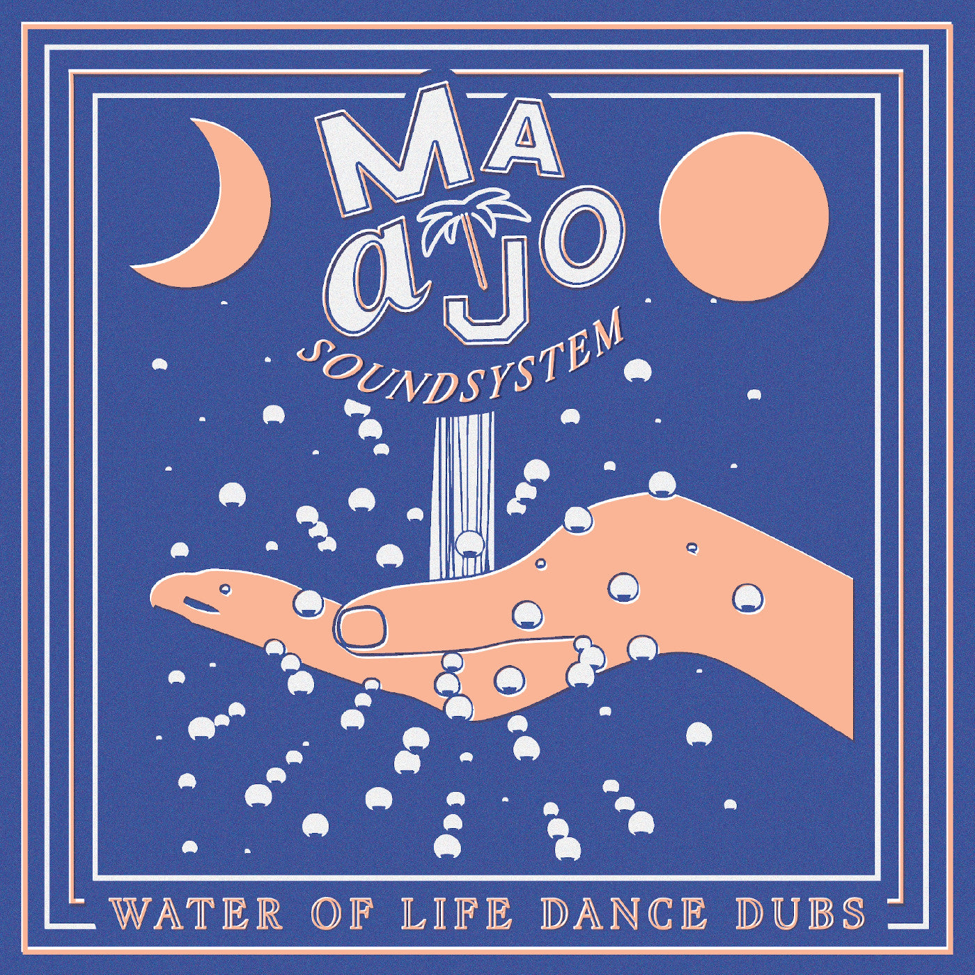 Maajo Soundsystem Maajo Water Of Life Dance Dubs
