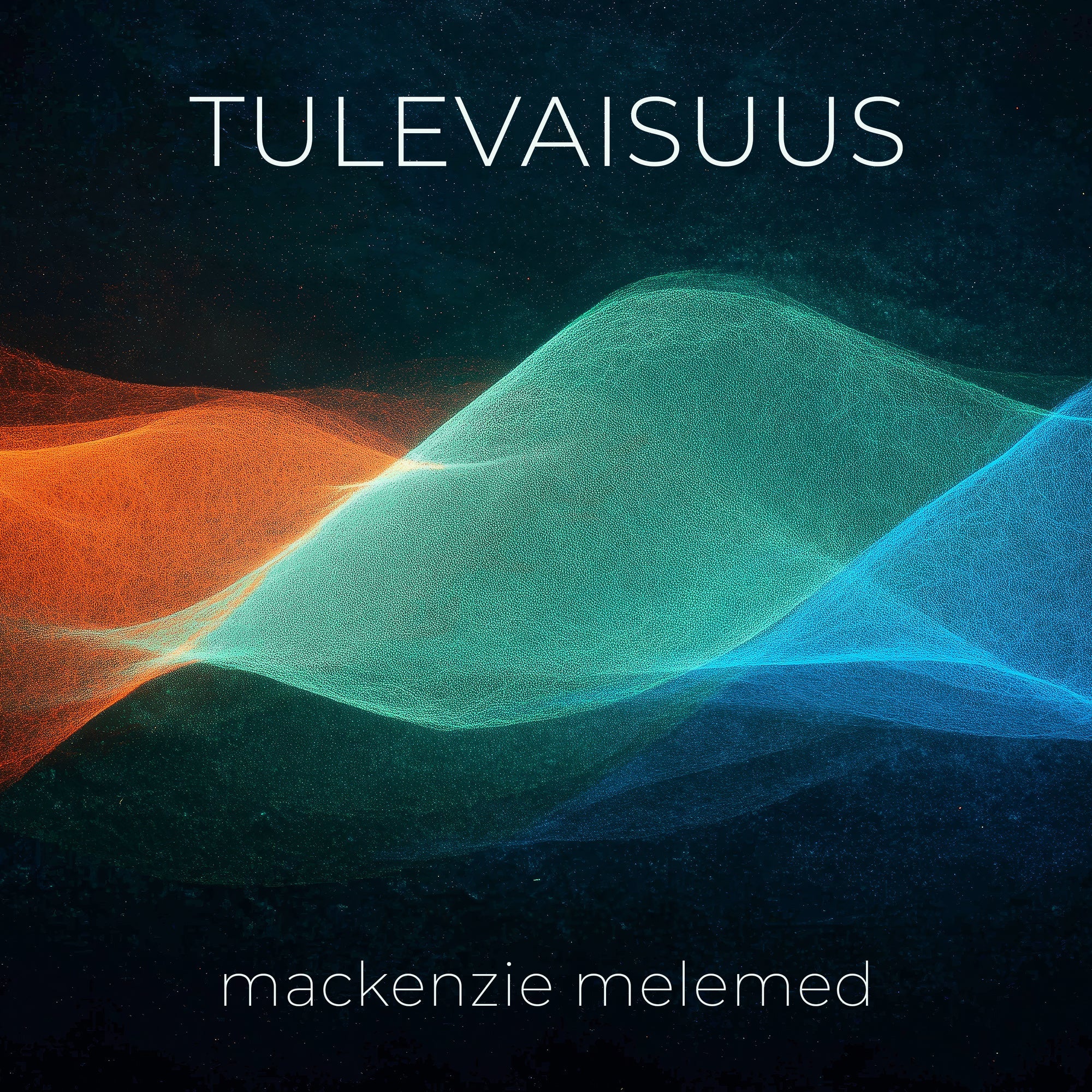 Mackenzie Melemed Tulevaisuus
