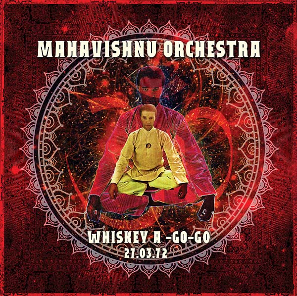 Mahavishnu Orchestra Whiskey A-Go-Go, 27 March 1972
