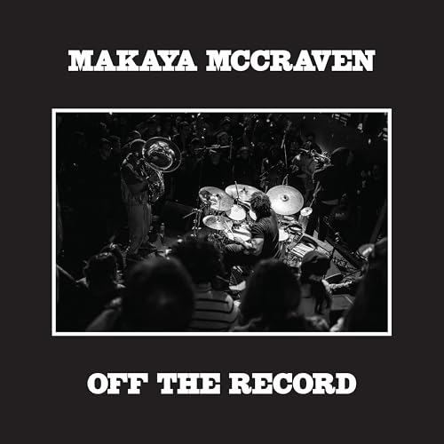 Makaya Mccraven Off the Record