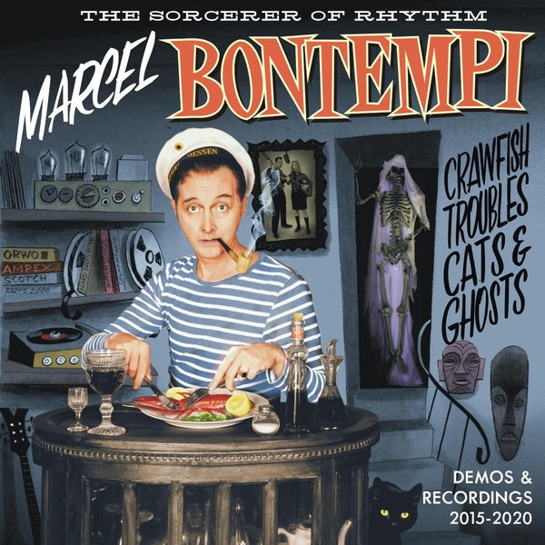 MARCEL BONTEMPI Crawfish, Troubles, Cats & Ghosts: Demos & Recordings 2015-2020