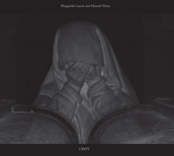 MARGARIDA GARCIA AND MANUEL MOTA Crypt