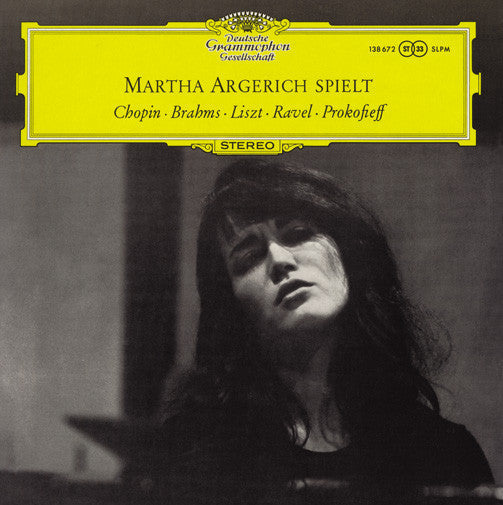 Martha Argerich, Chopin, Brahms, Liszt, Ravel, Pro Martha Argerich Spielt Chopin · Brahms · Liszt · Ravel · Prokofieff