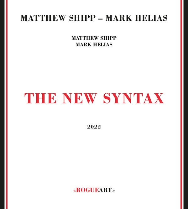 MATTHEW SHIPP & MARK HELIAS The New Syntax