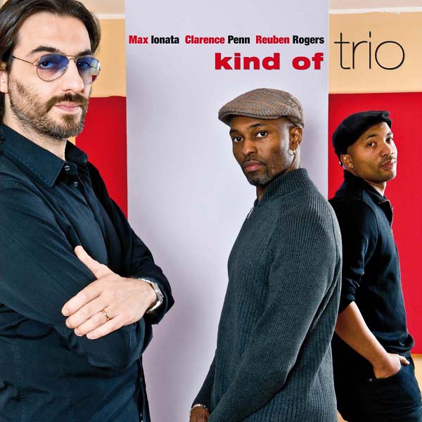 MAX IONATA/CLARENCE PENN/REUBEN ROGERS Kind of Trio