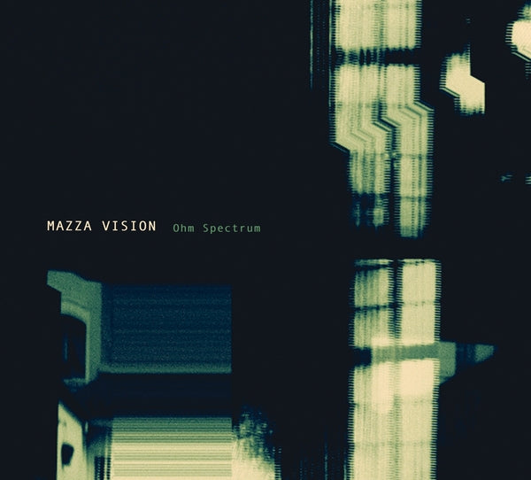 Mazza Vision Ohm Spectrum