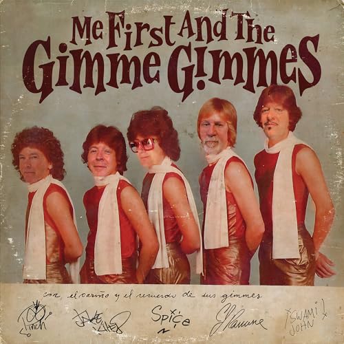 Me And The Gimme Gimmes Most People I Know Think That I'M Crazy