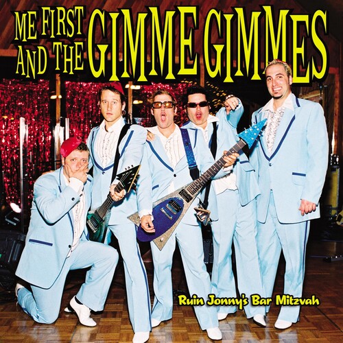 Me First And The Gimme Gimmes Ruin Jonny's Bar Mitzvah