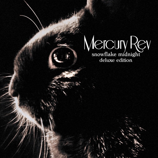 Mercury Rev Snowflake Midnight (Deluxe Edition)