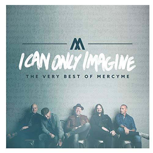 Mercyme I Can Only Imagine - The Very Best Of Mercyme