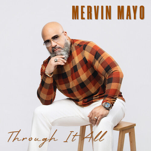 Mervin Mayo Through It All