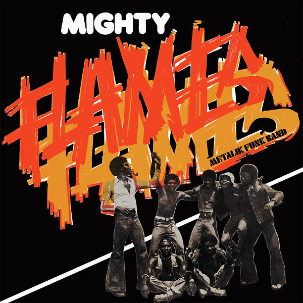 MIGHTY FLAMES Metalik Funk Band