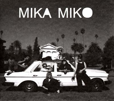 Mika Miko We Be Xuxa