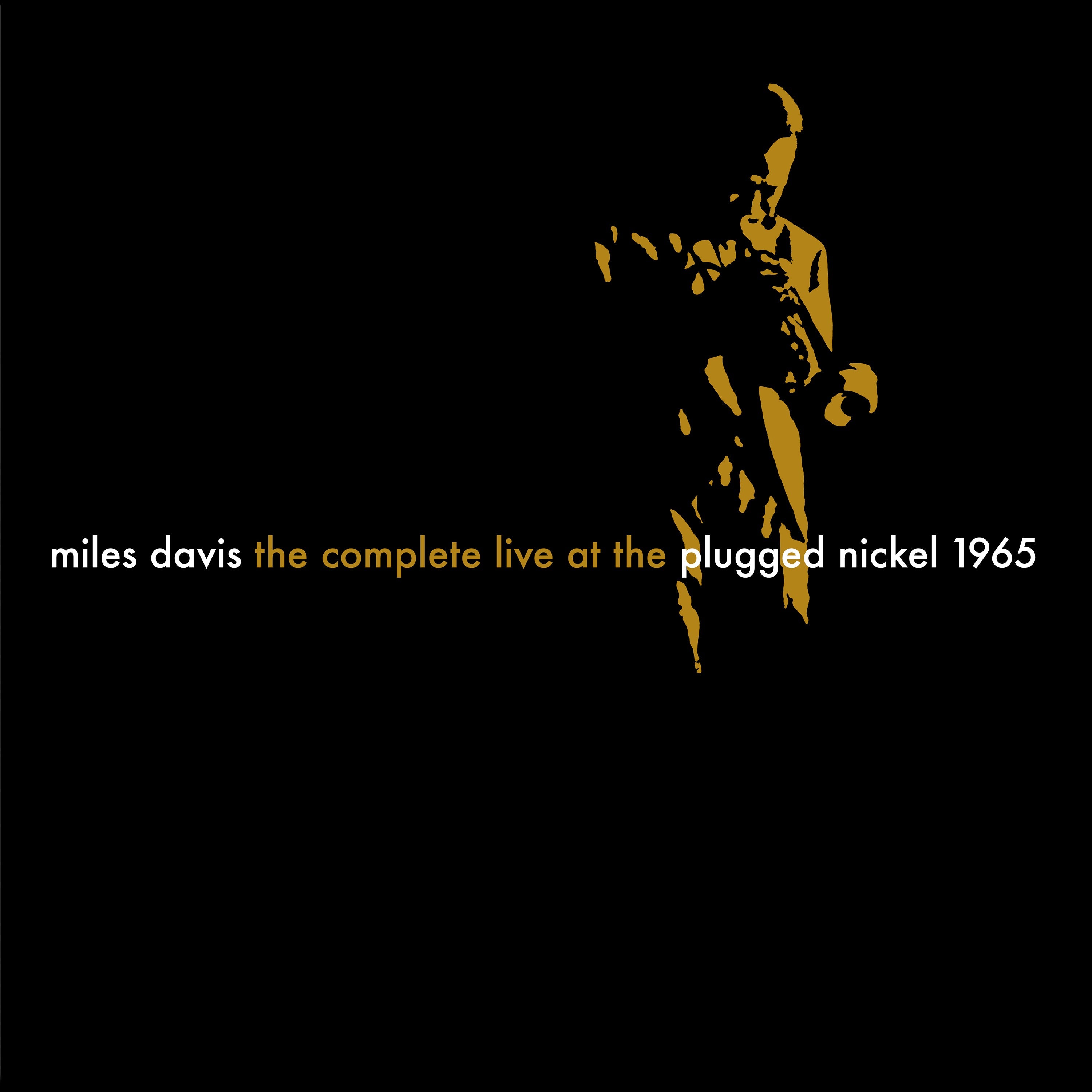 Miles Davis The Complete Plugged Nickel Live 1965 (Boxed Set, 140 Gram Vinyl, With Book, Foil Embossed / Foil Stamped) (10 Lp's)
