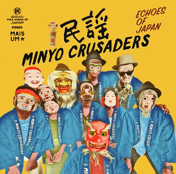 MINYO CRUSADERS Echoes of Japan