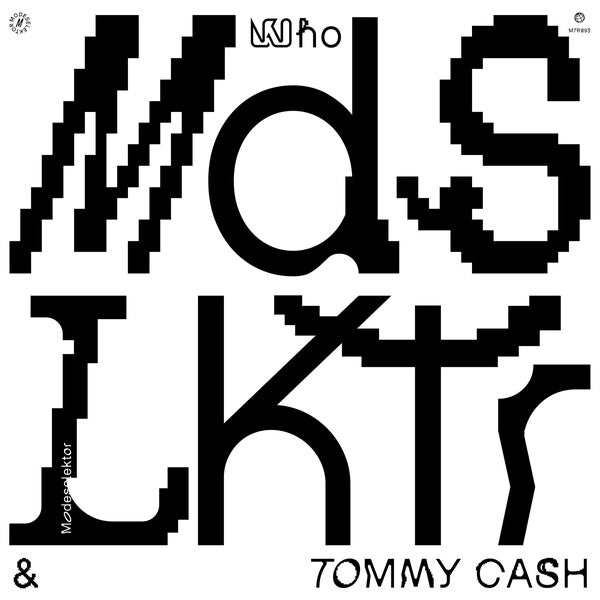 Modeselektor (Feat. Tommy Cash) Who (Picture Disc)