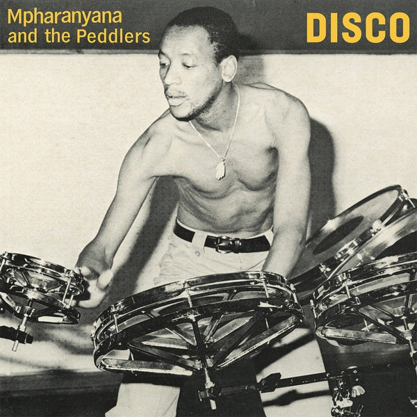 MPHARANYANA & THE PEDDLERS Disco