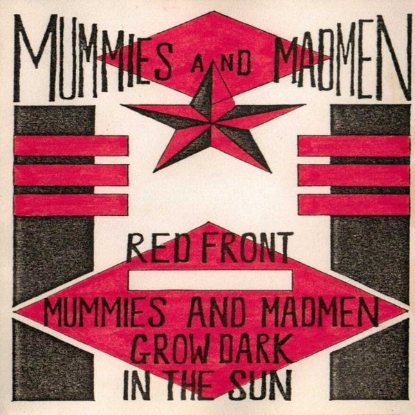 MUMMIES AND MADMEN Glow Dark in the Sun