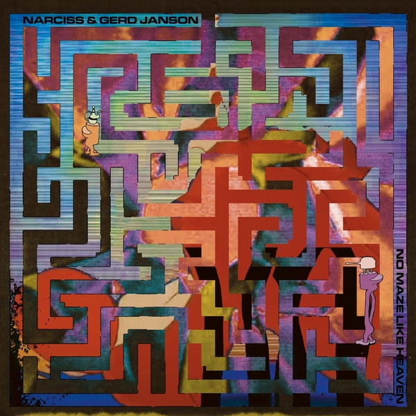 Narciss & Gerd Janson No Maze Like Heaven