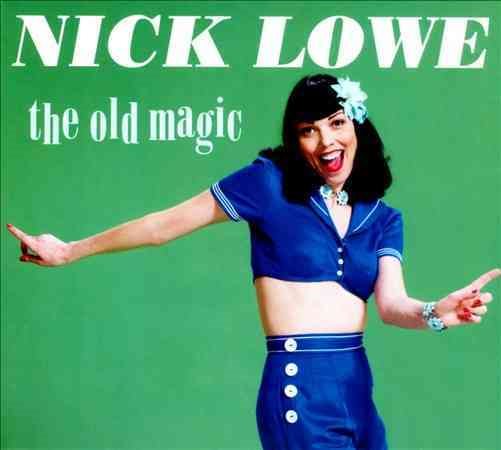 Nick Lowe OLD MAGIC