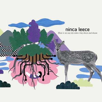 NINCA LEECE There Is No One Else When I Lay Down And Dream