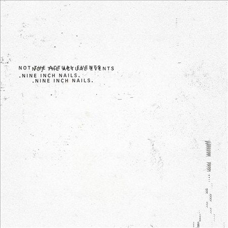 Nine Inch Nails Not The Actual Events