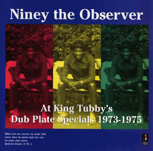 NINEY THE OBSERVER At King Tubby's: Dub Plate Specials 1973-1975