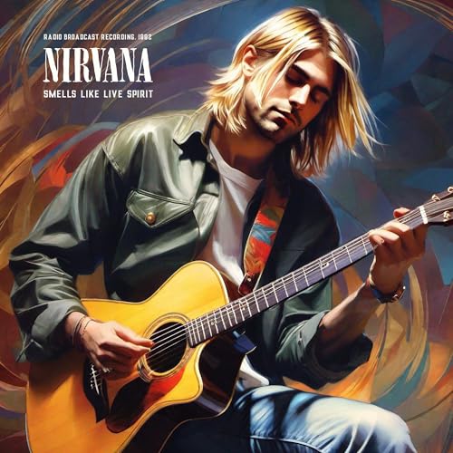 Nirvana Smells Like Live Spirit / Radio Broadcast