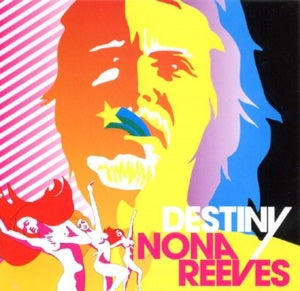 Nona Reeves Destiny