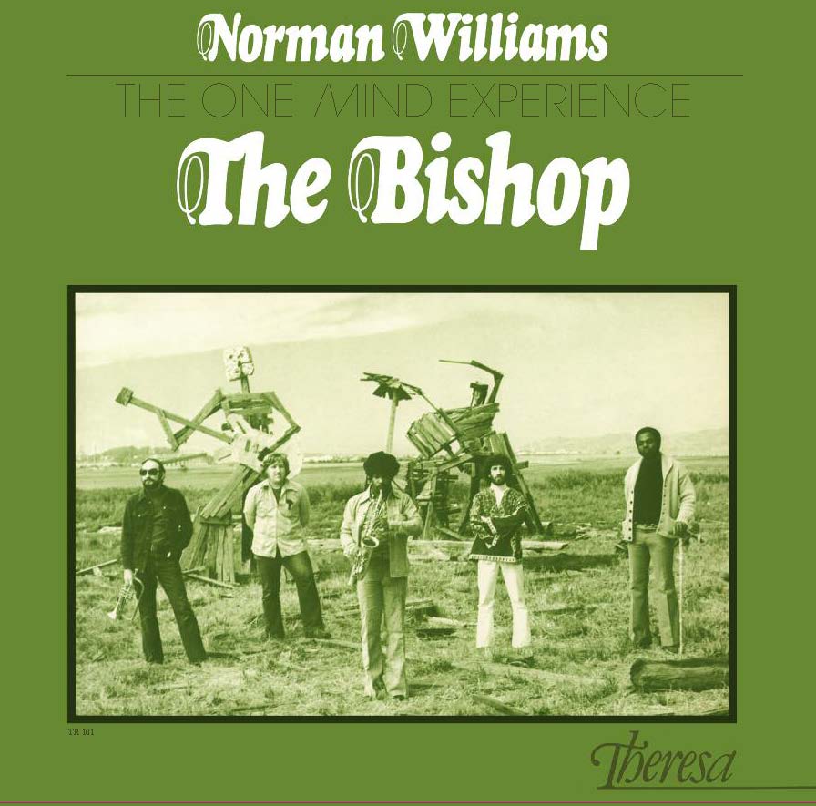 Norman Williams And The One Mind Experience The Bishop