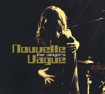 Nouvelle Vague The Singers