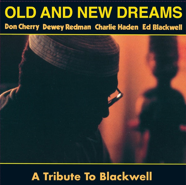 OLD AND NEW DREAMS A Tribute To Blackwell