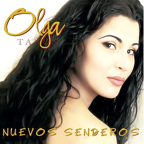 Olga Tañon Nuevos Senderos