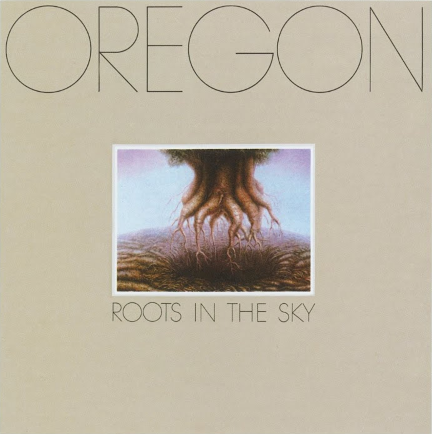 OREGON Roots In The Sky