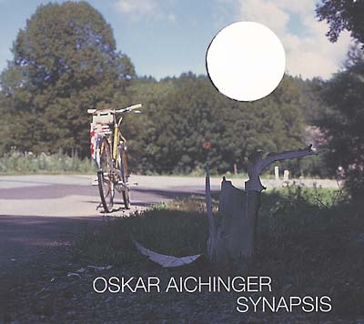 OSKAR AICHINGER Synapsis