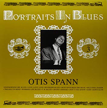 Otis Spann Portraits In Blues Vol 3