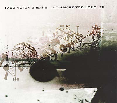 PADDINGTON BREAKS No Snare Too Loud