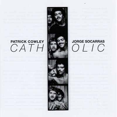 PATRICK COWLEY & JORGE SOCARRAS Catholic