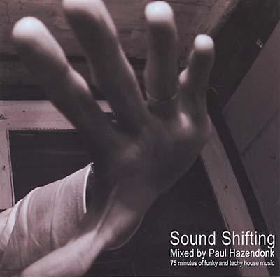 PAUL HAZENDONK Sound Shifting