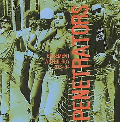 PENETRATORS Basement Anthology 1976-84