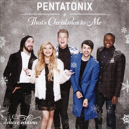 Pentatonix That's Christmas to Me (Deluxe Edition)