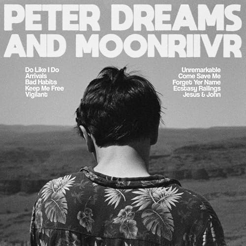 Peter Dreams Peter Dreams And Moon Riivr